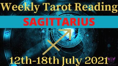 SAGITTARIUS Weekly Tarot 12th JULY 2021 |“It’s ok to TAKE A BREAK!”| #Sagittarius​ #July #Tarot