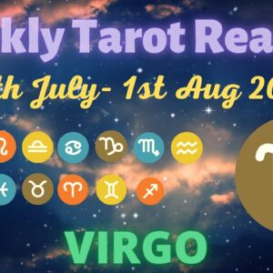 ♍️ VIRGO Weekly Tarot 26th July 2021 |“Can I GET AN INVITE?”|Virgo #July #Tarot
