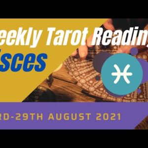 PISCES ♓️ Weekly Tarot 23rd August 2021|“DISPUTES R’US!”|  #Pisces​#August #Tarot