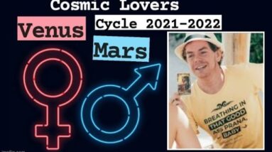Mars Venus Cycle July 2021- March 2022 - Collective Astrology + Horoscopes For All Zodiac Placements