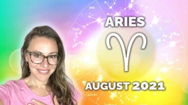 ARIES AUGUST 2021. One of the BEST Periods this Year! Enjoy the Calm before the Storm!