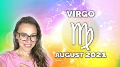 VIRGO AUGUST 2021. One of the BEST Periods this Year! Enjoy the Calm before the Storm!