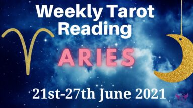 ARIES Weekly Tarot 21st June 2021  |“FAR-REACHING ripples !”| #Aries​ #June ​#Tarot