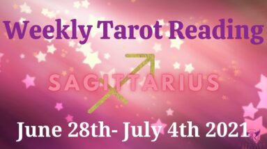SAGITTARIUS Weekly Tarot 28th June 2021 |“A CONTINUAL development!”| #Sagittarius​ #July #Tarot