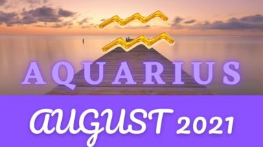 AQUARIUS ♒️ August Tarot Reading |“We’ll it’s ABOUT DAMN TIME!”| #Aquarius #August#Tarot
