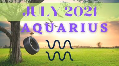 AQUARIUS July Tarot Reading |“Are you READY FOR NEWNESS?”| #Aquarius #July #Tarot