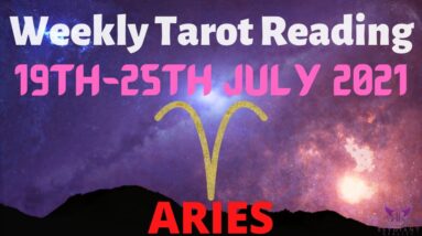 ARIES Weekly Tarot 19th JULY 2021|“What you RELEASE NOW, brings BLESSINGS!”| #Aries​ #July ​#Tarot