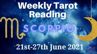 SCORPIO Weekly Tarot 21June 2021 |“Setting the RECORD STRAIGHT!” 👏🏽| #Scorpio #June #Tarot