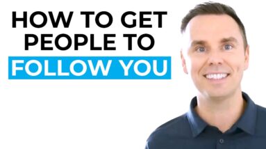 How to Get People to Follow You
