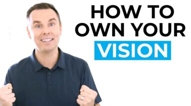 How to Own Your Vision