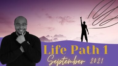 Life Path 1 September 2021 #ReydiantNumerology #LifePath1