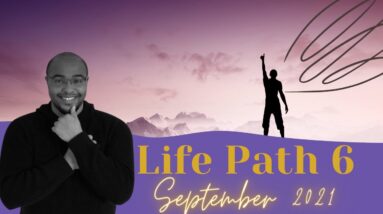 Life Path 6 September 2021! #ReydiantNumerology #LifePath6