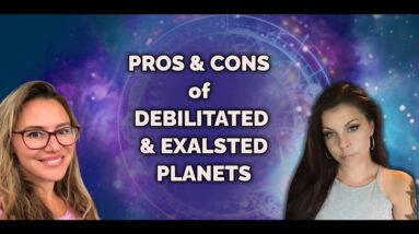 Dignities of Planets: the Light & Shadow Side of Debilitated & Exalted Planets with Astrologer Josie