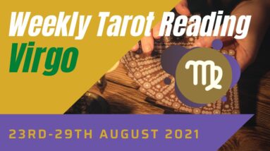 VIRGO ♍️ Weekly Tarot 23rd August 2021 |“A HAPPY SOLAR-RETURN to you!”| Virgo#August#Tarot