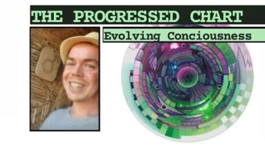 Progressed Chart - Know Your Cycle - Ancient Valuable Timing Technique - Evolving Our Consciousness