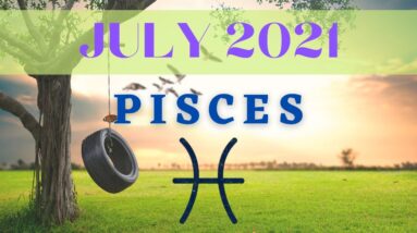 PISCES July Tarot Reading |“A month OF BLESSINGS!”| #Pisces #July#Tarot