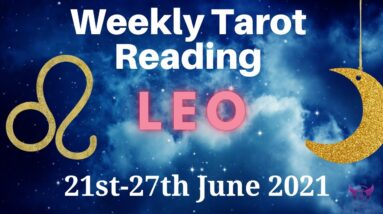 LEO Weekly Tarot 21st June 2021 |“It’s looking A LITTLE STORMY!”| #Leo​ #June #Tarot