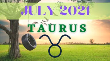 TAURUS July Tarot Reading |“You got the COSMIC GREEN LIGHT!”| #Taurus #July#Tarot
