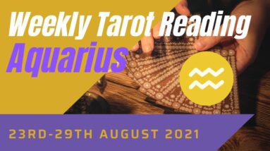 AQUARIUS ♒️ Weekly Tarot 23rd August 2021 |“The SPOTLIGHT’S on YOU!”| #Aquarius​ #August#Tarot