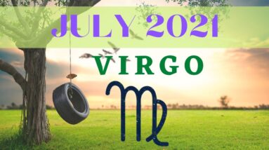 VIRGO July Tarot Reading |“Ready to LIVE YOUR BEST LIFE?!”| #Virgo #July #Tarot