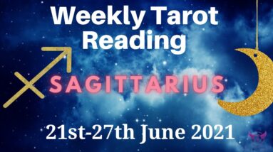 SAGITTARIUS Weekly Tarot 21st June 2021 |“A NEW GIFT!”| #Sagittarius​ #June #Tarot