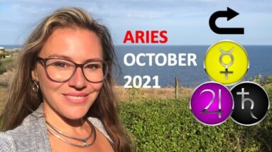 ARIES OCTOBER 2021. FULL SPEED AHEAD! 6 Areas of Your Life GETTING BETTER! Relationships Ramp Up