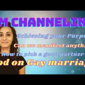 Achieving your Life Purpose, God on Gay marriage and more!
