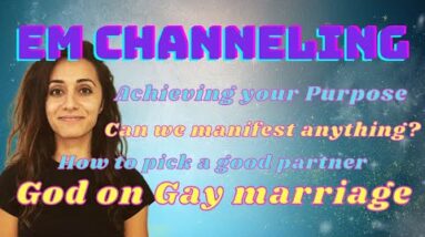 Achieving your Life Purpose, God on Gay marriage and more!