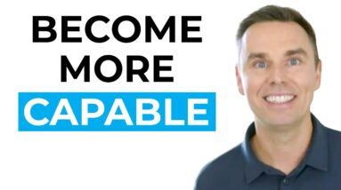 How to Become More Capable