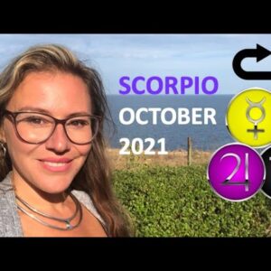 SCORPIO October 2021. When 4 Planets Turn Direct at the Same Time, Your LIFE Gets MUCH Better!