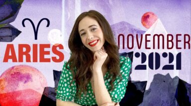ARIES NOVEMBER 2021 HOROSCOPE WITH CAILIN