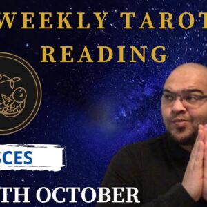 PiSCES Weekly Tarot 4th October 2021 |“ASTIRNEY SEA of LOVE & EMOTION!”| #October#Tarot