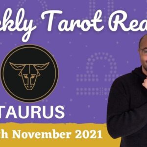 TAURUS ♉️ Weekly Tarot | 8th - 14th November 2021 | “Make the BEST of NOW! #TaurusWeekly