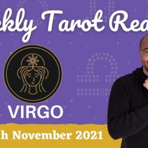 VIRGO ♍️Weekly Tarot | 8th - 14th November 2021 | “A CONSCIOUS RELEASE?!” #VirgoTarot