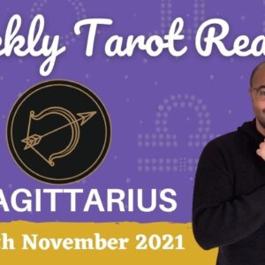 SAGITTARIUS ♐️Weekly Tarot 8th - 14th November 2021| “What an AWESOME WEEK?” #Sagittarius