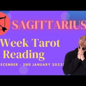 ♐️ SAGITTARIUS 20th Dec 2021 - 2nd January 2022! | “What’s REALLY WORTH it? | #Sagittarius #Tarot