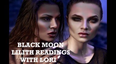 Black Moon Lilith Readings with Lori!