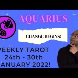 ♒️AQUARIUS weekly Tarot for 24th - 30th Jan 2022 | “ALL CHANGES from here!” | #ReydiantAquarius