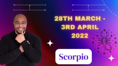 ♏️ SCORPIO weekly tarot 28th March - 3rd April 2022 |“A bit of COMPETITION?!”| #ReydiantScorpio
