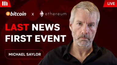 Michael Saylor: We Expect $150,000 per Bitcoin later this year! MicroStrategy ETH/BTC MAIN News