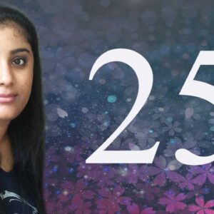 NUMEROLOGY ANGEL NUMBER 25 - The Basic Meaning - Seeing 25