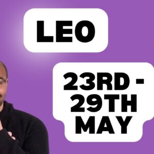 ♌️ LEO weekly tarot 23rd - 29th May 2022 |“POWERFUL NEW CONNECTIONS!” #ReydiantLeo