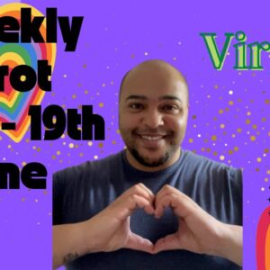 ♍️ VIRGO weekly tarot reading 13th - 19th June 2022 |“IT COULD GET A LITTLE ROCKY?!”| #ReydiantVirgo