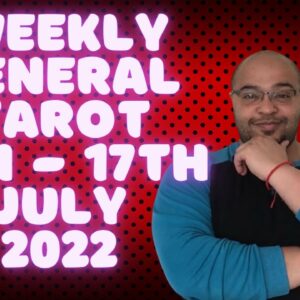 Weekly General Tarot 11th - 17tth July 2022  |"The VERY SAME 🍸!”| #ReydiantWeekly