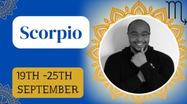 ♏️SCORPIO weekly tarot 19th-25th September 2022|“Ready for a CHANGE of DIRECTION?”| #ReydiantScorpio
