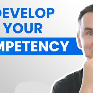How To Develop Your Competency
