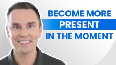 Motivation Mashup: Become More PRESENT in the MOMENT!