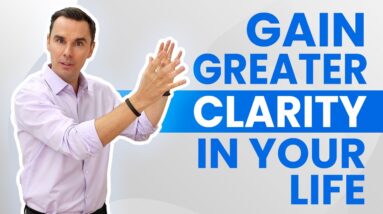 Gain Greater CLARITY In Your Life (1+ Hour Class!)