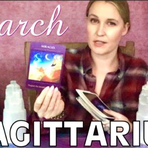 SAGITTARIUS: “IT’S A MIRACLE AFTER EVERYTHING YOU’VE BEEN THROUGH!!” POWERFUL Messages For March