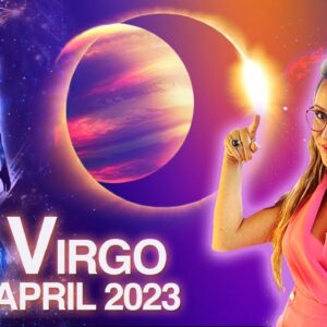 VIRGO April 2023 Horoscope. Powerful SOLAR Eclipse Kicks OFF Transformations! Mercury Retrograde!